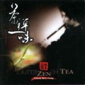 D Zhang Wei-Liang - Taste Zen in Tea / Meditative & Relax, Healing Music, New Age