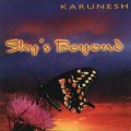 D Karunesh () - Sky\'s Beyond ( ) / New Age, Instrumental music (Jewel Case)