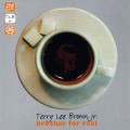 D Terry Lee Brown Junior - brother for real / tech-house (Jewel Case)