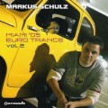 СD Markus Schulz - Miami \'05 Euro Trance vol.2 / Trance, Euro-Trance